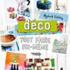 Tout faire soi-même Déco - DIY créatif Tout faire soi-même Déco - DIY créatif