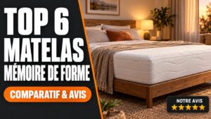 Top 6 des matelas à mémoire de forme : comparatif et avis